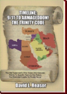 TIMELINE: 9/11 TO ARMAGEDDON!