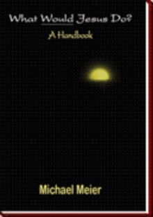 What Would Jesus Do?