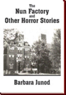 The Nun Factory and Other Horror Stories