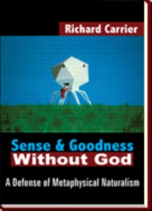 Sense and Goodness Without God