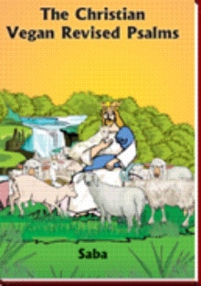 The Christian Vegan Revised Psalms