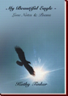 My Beautiful Eagle - Love Notes & Poems