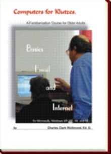 Computers for Klutzes, Basics, Email & Internet