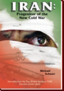 Iran: Progenitor of the New Cold War