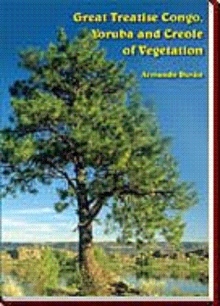Great Treatise Congo, Yoruba and Creole of Vegetation