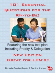 101 Essential Questions for the RN-to-Be!