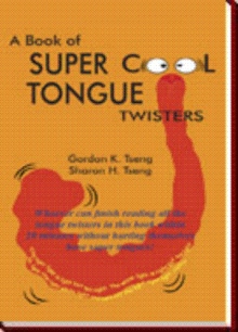 A Book of Super Cool Tongue Twisters