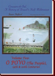 Cruzeiro do Sul, A History of Brazil's Half-Millennium