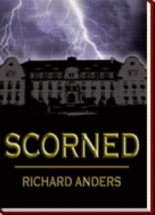 SCORNED