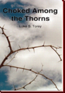 Choked Among the Thorns