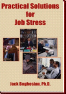 Practical Solutions for Job Stress