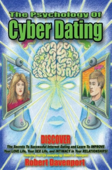 The Psychology of Cyber Dating