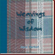Weavings of Wisdom