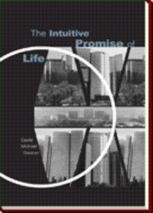 The Intuitive Promise of Life