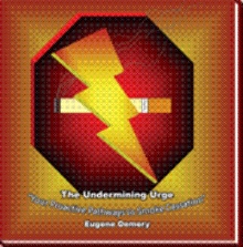 The Undermining Urge