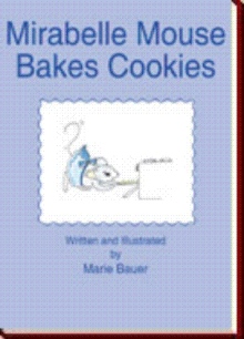 Mirabelle Mouse Bakes Cookies