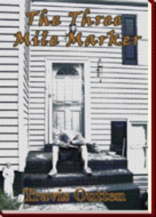 The Three Mile Marker