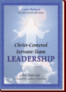 Christ-Centered Servant-Team Leadership