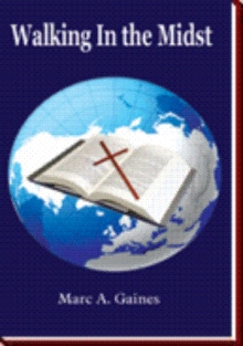 Walking In the Midst