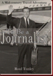 To Be a Journalist