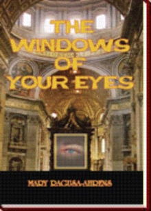 THE WINDOWS OF YOUR EYES