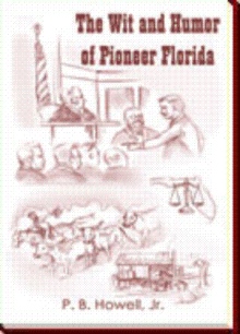 The Wit and Humor of Pioneer Florida