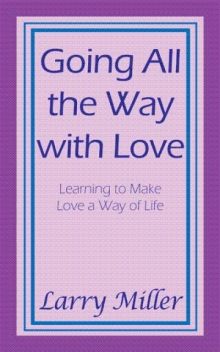 GOING ALL THE WAY WITH LOVE