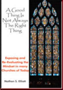 A Good Thing Is Not Always The Right Thing