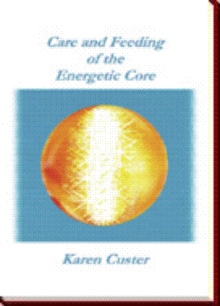 Care and Feeding of the Energetic Core