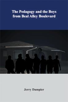 The Pedagogy and the Boys from Beal Alley Boulevard