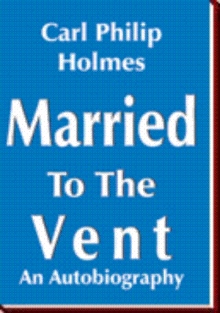 Married To The Vent
