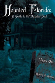 Haunted Florida: A Guide to the Departed Soul