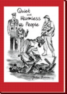 Quiet and Harmless People
