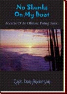 No Skunks On My Boat