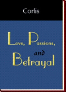 Love, Passions, and Betrayal
