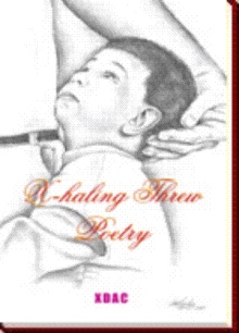 X-haling Threw Poetry