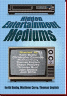Hidden Entertainment Mediums