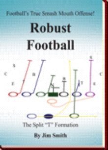 Football's True Smash Mouth Offense! Robust Football
