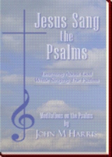 Jesus Sang the Psalms