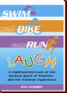 Swim, Bike, Run, Laugh!