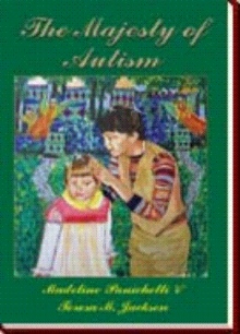 The Majesty of Autism