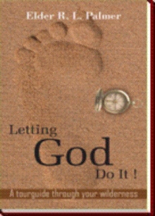 Letting God Do It !