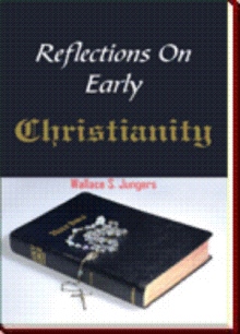 Reflections On Early Christianity