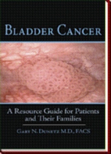 Bladder Cancer: A Resource Guide for Patients and Their Families