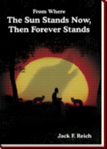 From Where The Sun Stands Now, And Then Forever Stands