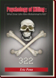 Psychology of Killing: What Drove John Allen Muhammad to Kill?