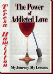 The Power of Addicted Love