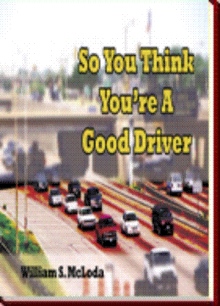 So You Think You're A Good Driver