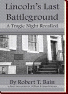 Lincoln's Last Battleground