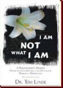 I Am Not What I Am